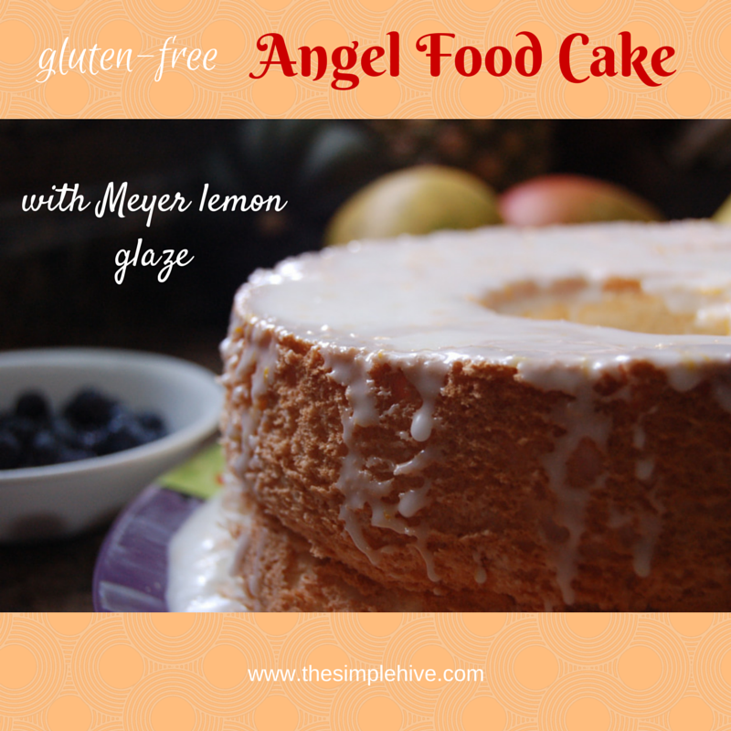 Gluten-free Angel Food Cake with Meyer Lemon Glaze - The Simple Hive